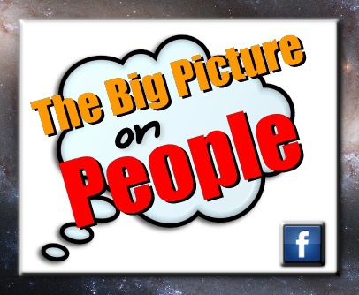 Think Big Picture on People | The Bigger Picture